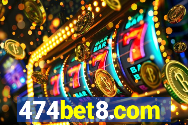 474bet8.com