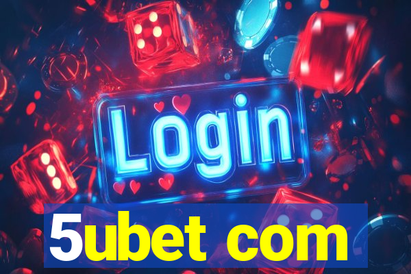 5ubet com