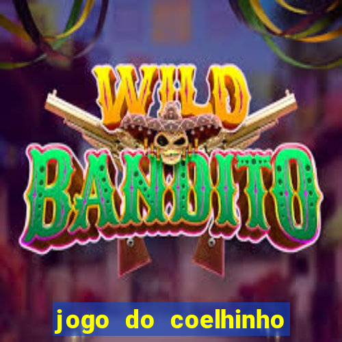 jogo do coelhinho de ganhar dinheiro