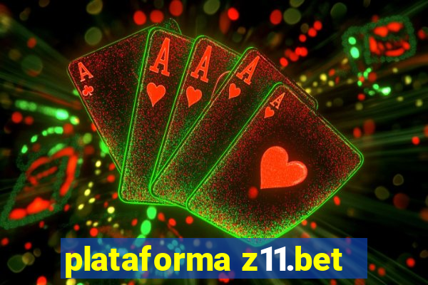 plataforma z11.bet