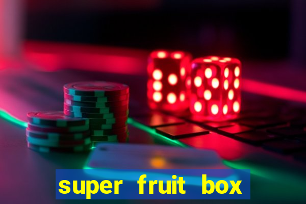 super fruit box codes 2024