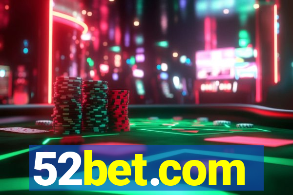 52bet.com