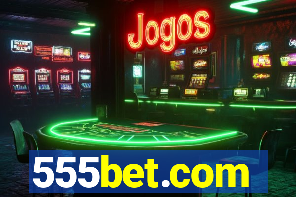 555bet.com