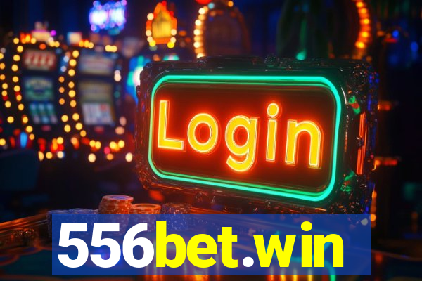 556bet.win