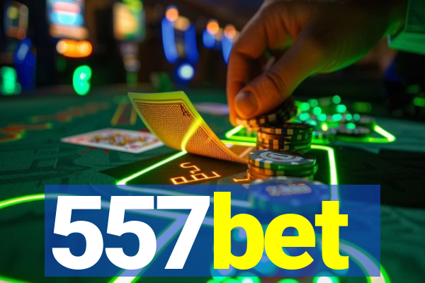 557bet