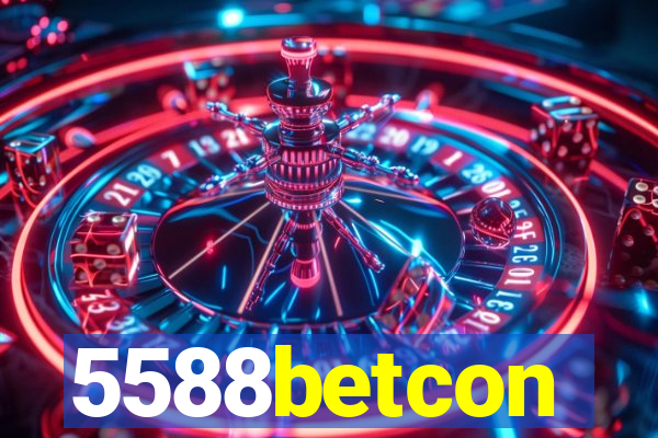 5588betcon