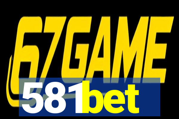 581bet