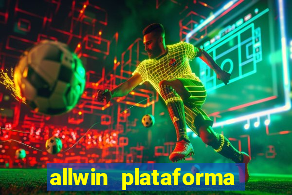 allwin plataforma de jogos