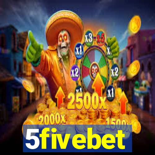 5fivebet