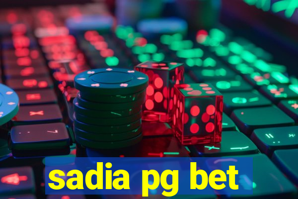 sadia pg bet