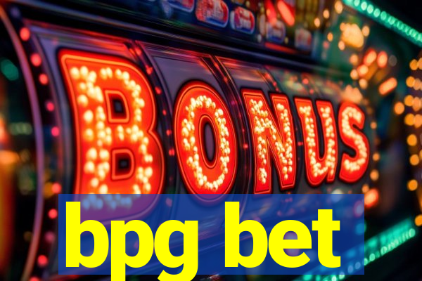 bpg bet