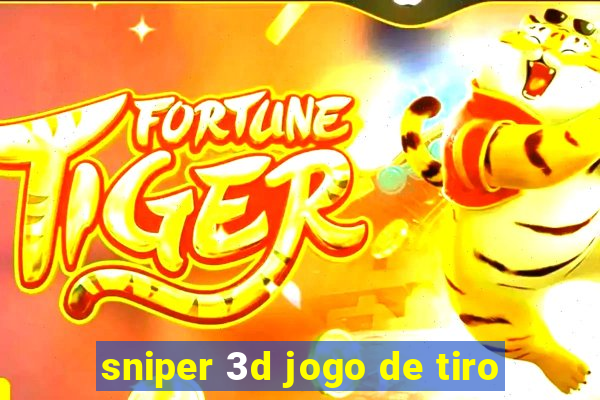 sniper 3d jogo de tiro