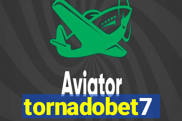 tornadobet7