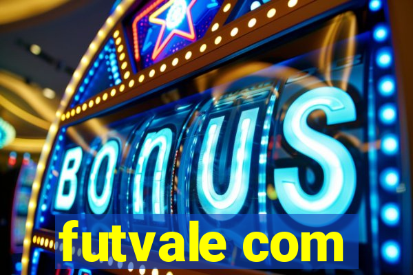 futvale com