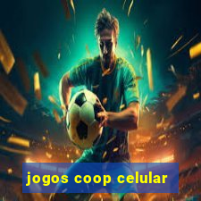 jogos coop celular