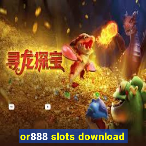 or888 slots download