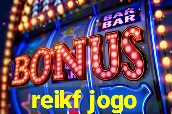 reikf jogo