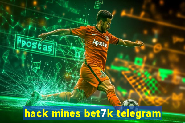 hack mines bet7k telegram