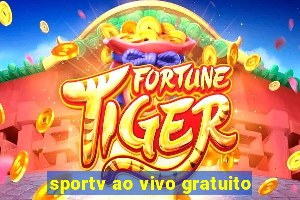 sportv ao vivo gratuito