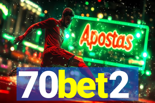 70bet2