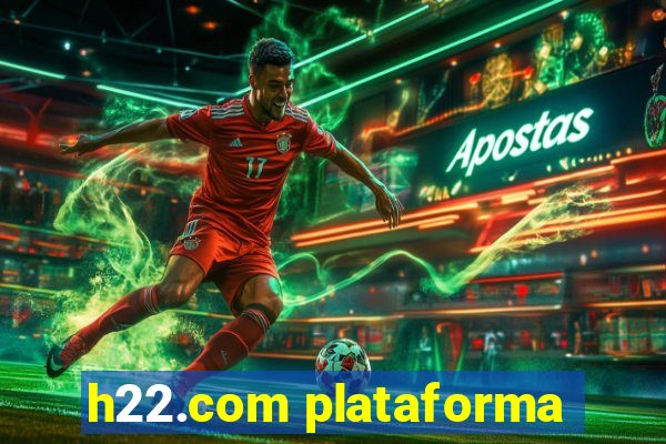 h22.com plataforma