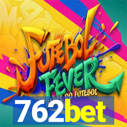 762bet