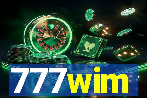 777wim