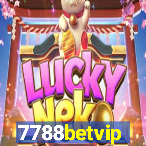 7788betvip