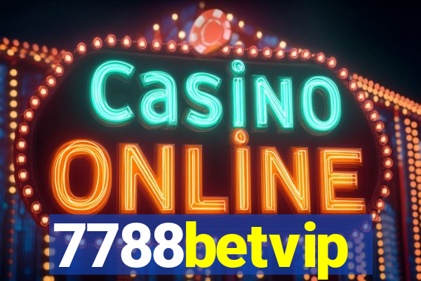 7788betvip