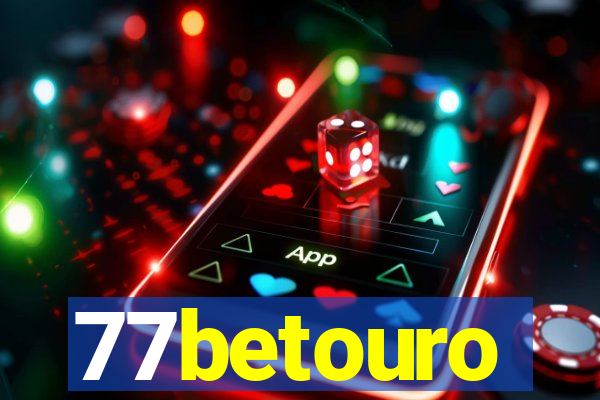 77betouro