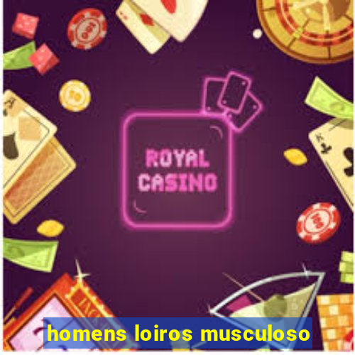 homens loiros musculoso