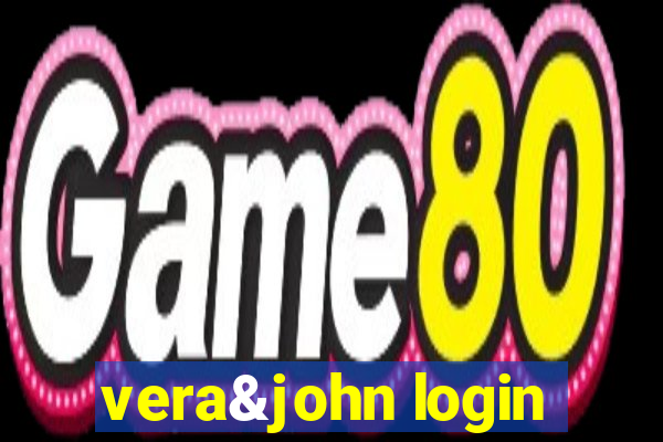 vera&john login