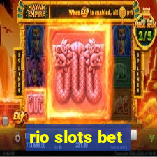 rio slots bet