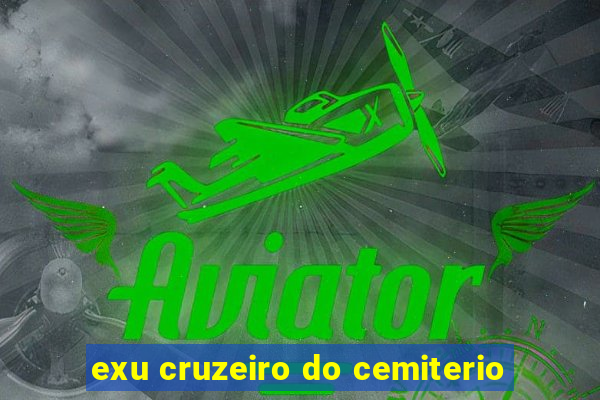 exu cruzeiro do cemiterio