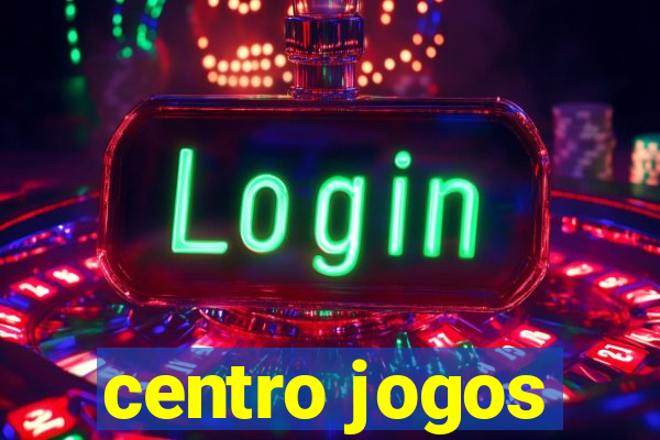 centro jogos