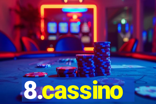 8.cassino