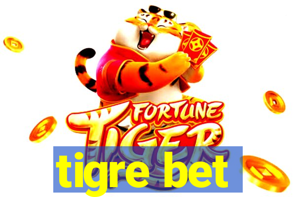 tigre bet