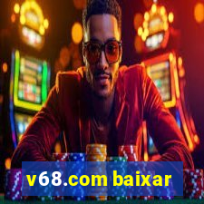 v68.com baixar