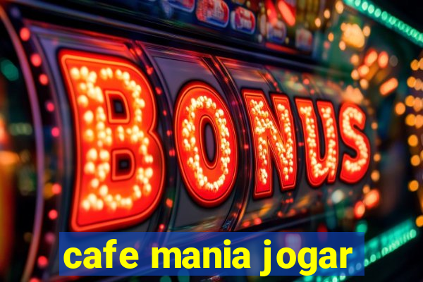 cafe mania jogar