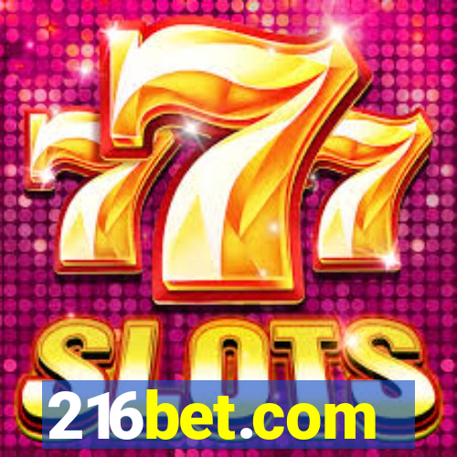 216bet.com