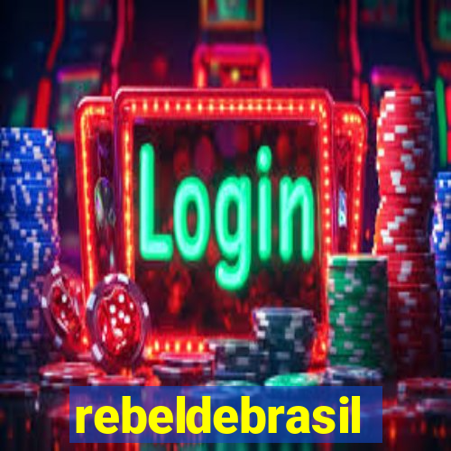 rebeldebrasil