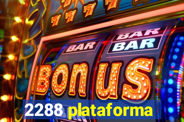 2288 plataforma