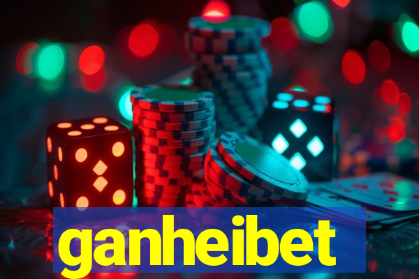 ganheibet