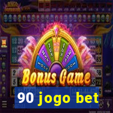 90 jogo bet