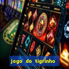 jogo do tigrinho fortune tiger demo