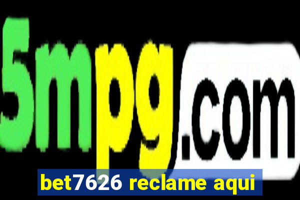 bet7626 reclame aqui