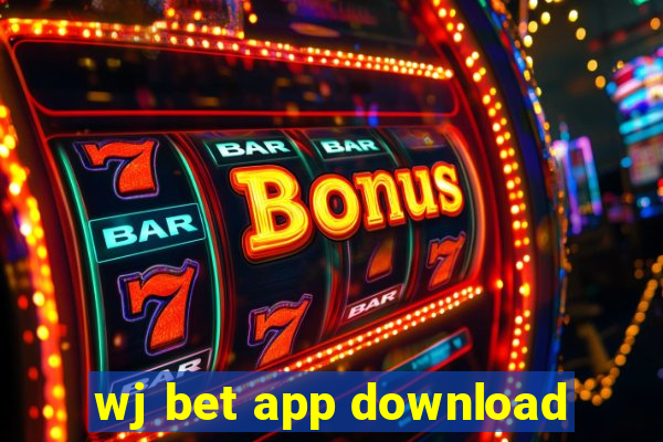 wj bet app download