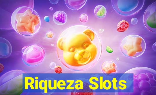 Riqueza Slots