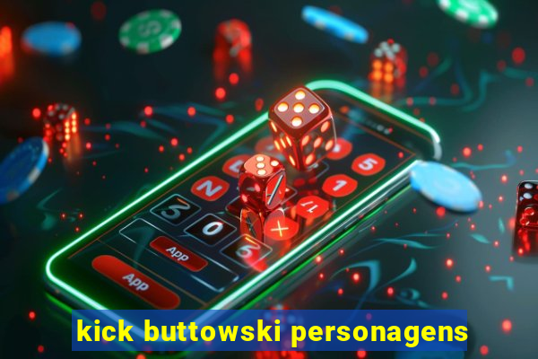 kick buttowski personagens