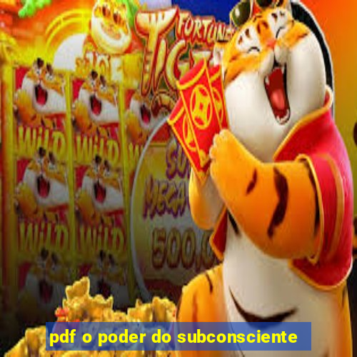 pdf o poder do subconsciente